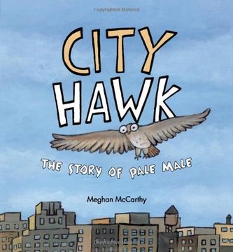 portada City Hawk: The Story of Pale Male (en Inglés)