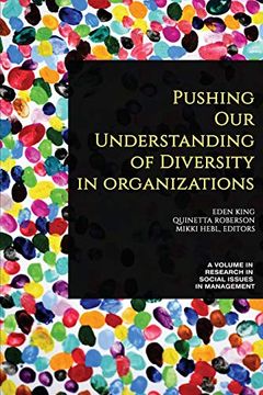 portada Pushing our Understanding of Diversity in Organizations (Research in Social Issues in Management) 