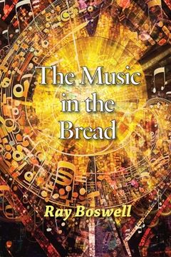 portada The Music in the Bread (en Inglés)