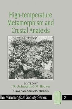 portada high-temperature metamorphism and crustal anatexis (in English)