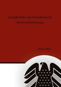 portada Grundrechte und Grundunrecht (en Alemán)