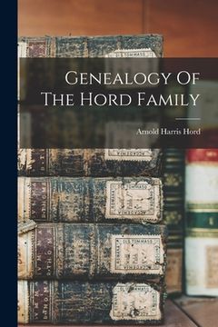 portada Genealogy Of The Hord Family (en Inglés)