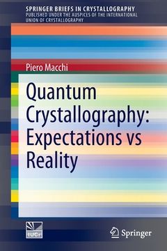 portada Quantum Crystallography: Expectations Vs Reality (en Inglés)