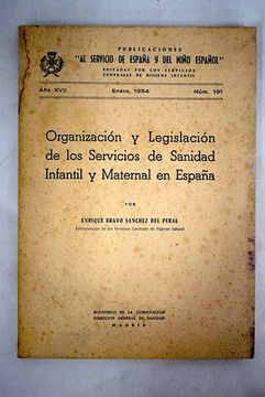 portada Organización y Legislación de los Servicios de Sanidad infantil y maternal en España
