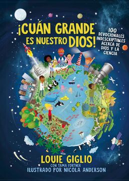 portada Cuán Grande es Nuestro Dios! 100 Devocionales Indescriptibles Acerca de Dios y la Ciencia (in Spanish)