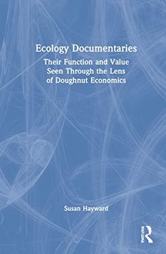 portada Ecology Documentaries: Their Function and Value Seen Through the Lens of Doughnut Economics (en Inglés)