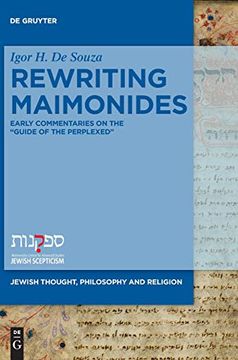 portada Rewriting Maimonides: Early Commentaries on the Guide of the Perplexed (Jewish Thought, Philosophy and Religion) (en Inglés)