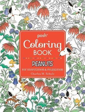 portada Posh Adult Coloring Book: Peanuts for Inspiration & Relaxation (Posh Coloring Books) (in English)
