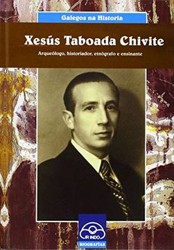 Xesús Taboada Chivite (Galegos na historia)