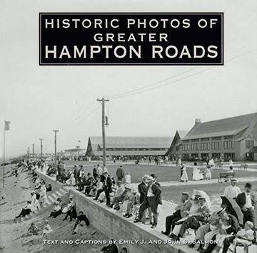 portada Historic Photos of Greater Hampton Roads (in English)
