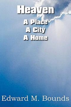 portada heaven: a place-a city-a home (en Inglés)