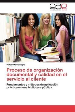 portada proceso de organizaci n documental y calidad en el servicio al cliente (en Inglés)