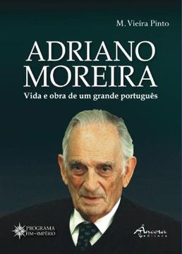 portada Adriano Moreira Vida e obra de um grande português (Portuguese Edition)