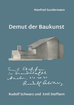 portada Demut der Baukunst: Rudolf Schwarz und Emil Steffann (in German)