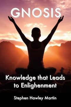 portada Gnosis: Knowledge that Leads to Enlightenment (en Inglés)