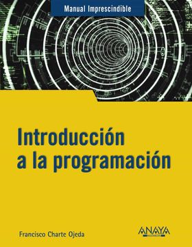 portada Introduccion a la Programacion (Manuales Imprescindibles) (in Spanish)