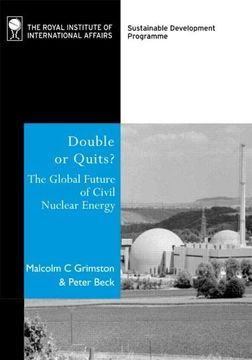portada Double or Quits: The Global Future of Civil Nuclear Energy (en Inglés)