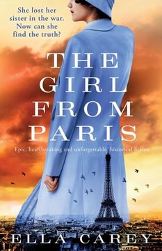 portada The Girl From Paris: Epic, Heartbreaking and Unforgettable Historical Fiction: 3 