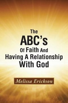 portada The ABC's Of Faith And Having A Relationship With God (en Inglés)