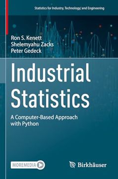 portada Industrial Statistics: A Computer-Based Approach With Python (Statistics for Industry, Technology, and Engineering) (en Inglés)