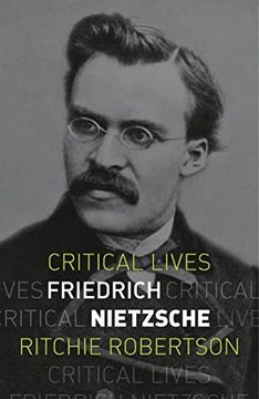 portada Friedrich Nietzsche (Critical Lives) (en Inglés)