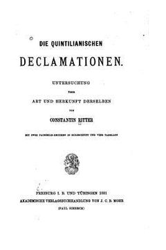 portada Die Quintilianischen Declamationen, Untersuchung über Art und Herkunft derselben (en Alemán)