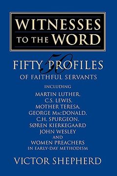portada witnesses to the word: fifty profiles of faithful servants (en Inglés)