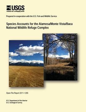 portada Species Accounts for the Alamosa/Monte Vista/Baca National Wildlife Refuge Complex (en Inglés)