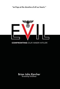 portada Evil: Confronting our Inner Hitler (en Inglés)