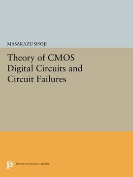 portada Theory of CMOS Digital Circuits and Circuit Failures (Princeton Legacy Library)