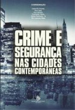 portada Crime e Segurança nas Cidades Contemporâneas (Portuguese Edition)
