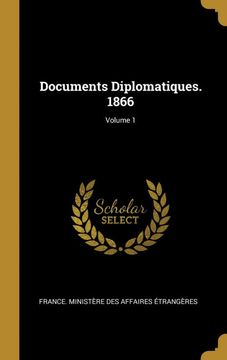 portada Documents Diplomatiques. 1866; Volume 1 (en Francés)