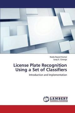 portada License Plate Recognition Using a Set of Classifiers