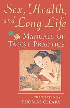 portada Sex, Health, and Long Life: Manuals of Taoist Practice (in English)