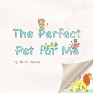 portada The Perfect Pet for Me (en Inglés)