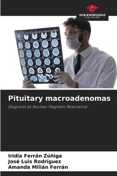 portada Pituitary macroadenomas (en Inglés)