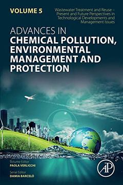 portada Wastewater Treatment and Reuse - Present and Future Perspectives in Technological Developments and Management Issues: Volume 5 (Advances in Chemical. Management and Protection, Volume 5) (en Inglés)