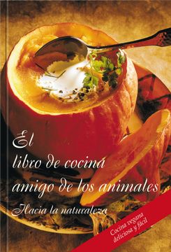 portada El libro de cocina amigo de los animales (in Spanish)