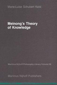 portada Meinong's Theory of Knowledge: Volume 28 (Martinus Nijhoff Philosophy Library)