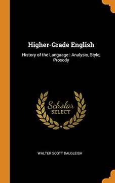 portada Higher-Grade English: History of the Language: Analysis, Style, Prosody (en Inglés)