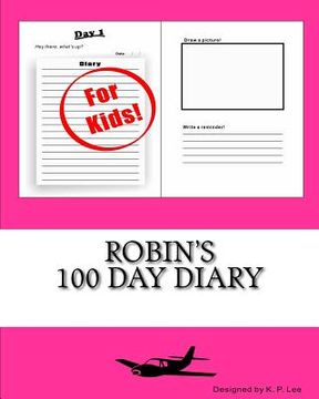 portada Robin's 100 Day Diary (en Inglés)