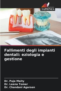 portada Fallimenti degli impianti dentali: eziologia e gestione (en Italiano)