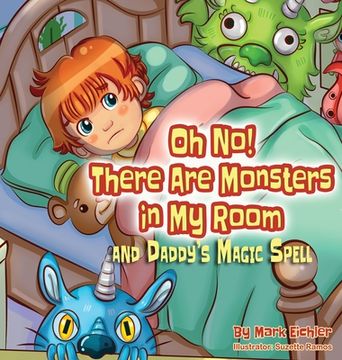 portada Oh no! There are Monsters in my Room: And Daddy'S Magic Spell (1) (Daddy Tell me a Story) 