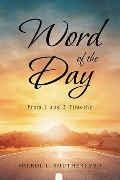 portada Word of the Day: From 1 and 2 Timothy (en Inglés)