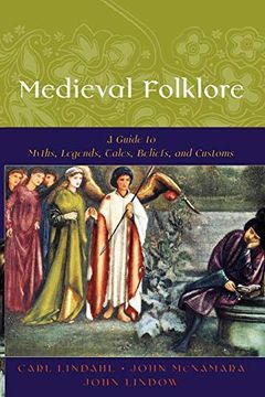 portada Medieval Folklore: A Guide to Myths, Legends, Tales, Beliefs, and Customs (en Inglés)