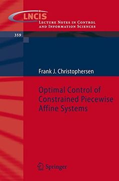 portada Optimal Control of Constrained Piecewise Affine Systems (Lecture Notes in Control and Information Sciences)