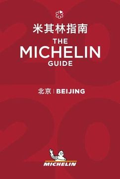 portada Beijing - the Michelin Guide 2020: The Guide Michelin (Michelin Hotel & Restaurant Guides) (en Inglés)
