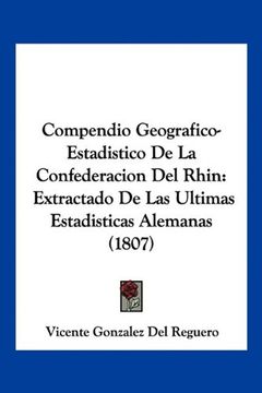 portada Compendio Geografico-Estadistico de la Confederacion del Rhin: Extractado de las Ultimas Estadisticas Alemanas (1807)