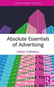 portada Absolute Essentials of Advertising (Absolute Essentials of Business and Economics) (en Inglés)