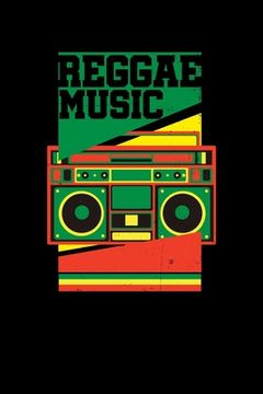 portada Reggae Music: Gift idea for reggae lovers and jamaican music addicts. 6 x 9 inches - 100 pages (en Inglés)